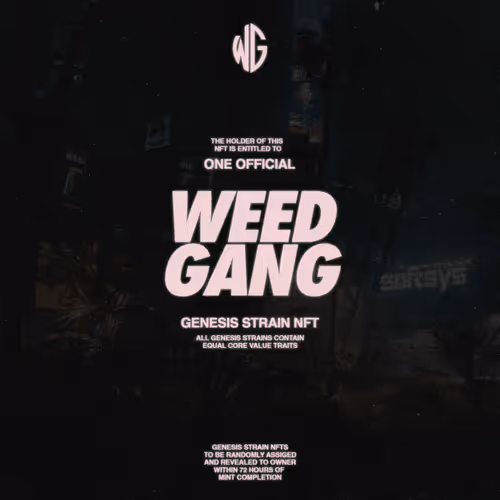WEEDGANG.GAME - GENESIS STRAIN