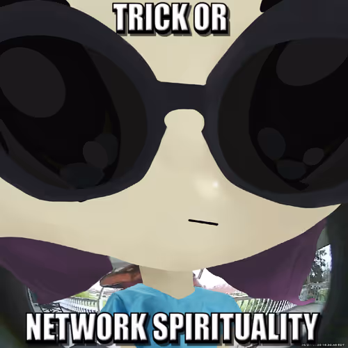 Trick Or Network Spirituality