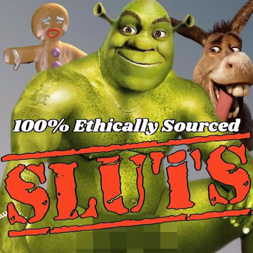 Ethically Sourced Sluts