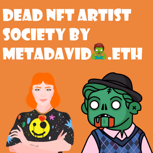 Dead Nft Artist Society Podcast Season 1