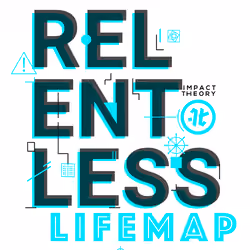 Relentless LifeMap #108