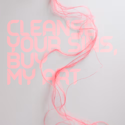 CLEANSE YOUR SINS, BUY MY ART