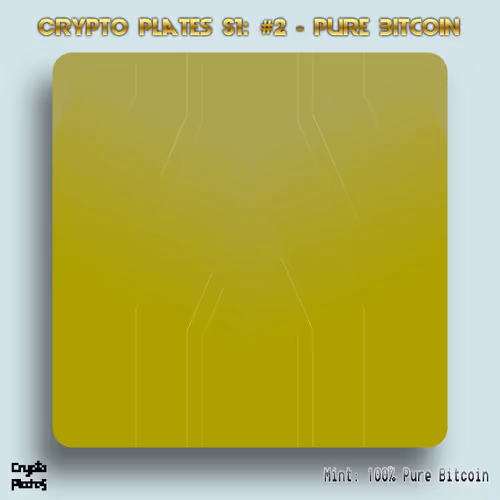 100% Pure Bitcoin (Crypto Plates Series 1)