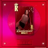 Budweiser Royalty X Ilham