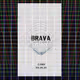 The Word is Brava