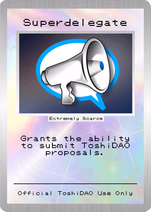 ToshiDAO Superdelegate card