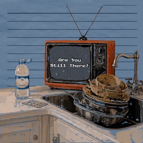 Are you still there?