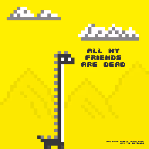 All my friends are dead V3