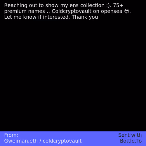 From: Gweiman.eth / coldcryptovault 