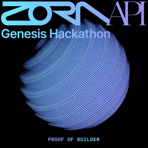 Zora API Genesis Hackathon 107959