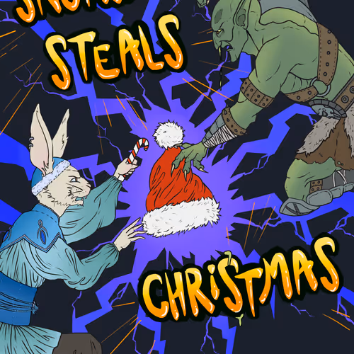 Snotwart Steals Christmas