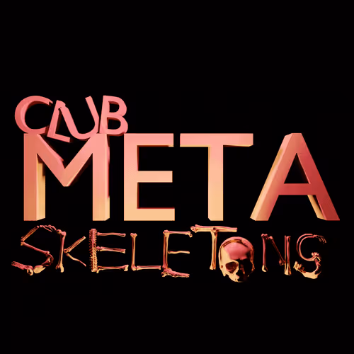 Club Metaskeletons Not Real