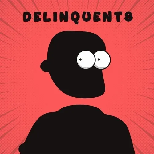 Delinquent #21