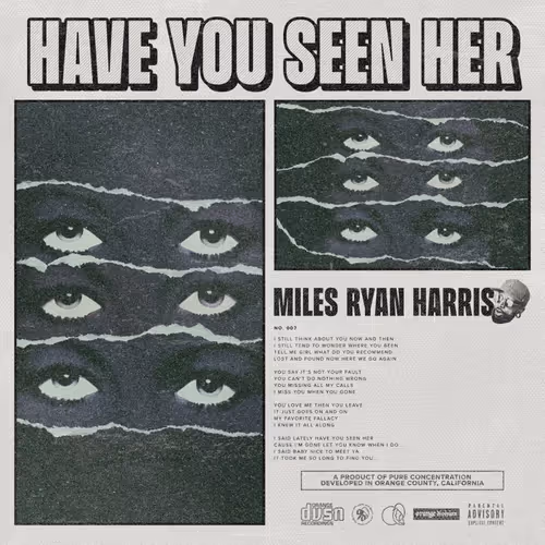 Miles Ryan Harris Have You Seen Her