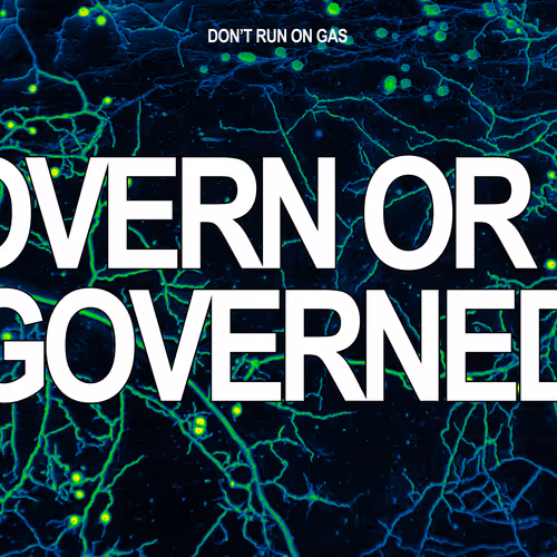 Govern Or Be Governed