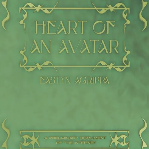 "Heart of an Avatar" by Eastyn Agrippa #11