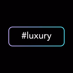 #luxury