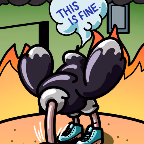 Oblivious Ostriches