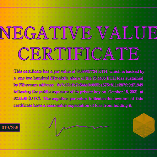 Negative Value Certificate #19 of 256