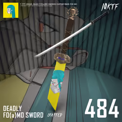 0N1 Deadly FO(a)MO Sword #484