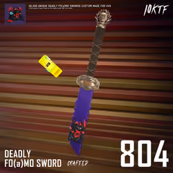HV-MTL Deadly FO(a)MO Sword #804
