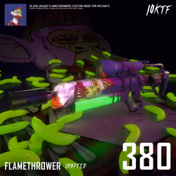 Mutant Flamethrower #380