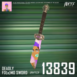 Galaxy Deadly FO(a)MO Sword #13839