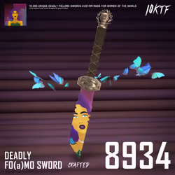 World of Deadly FO(a)MO Sword #8934
