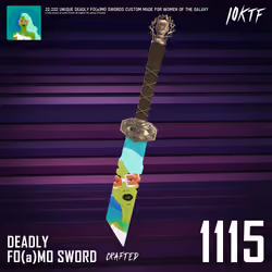 Galaxy Deadly FO(a)MO Sword #1115