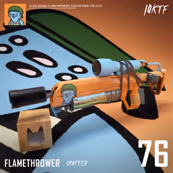 Cool Flamethrower #76
