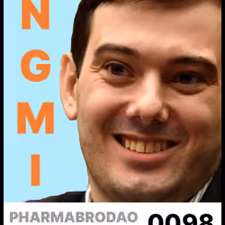 Pharma Bro #98