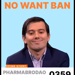 Pharma Bro #359
