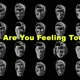 How Are You Feeling Today?