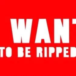 I WANT TO BE RIPPED