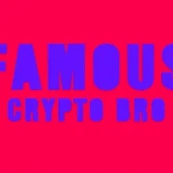FAMOUS CRYPTO BRO