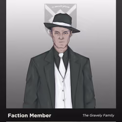The Gravely Family Faction Member (345)