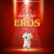 Adventures with EROS