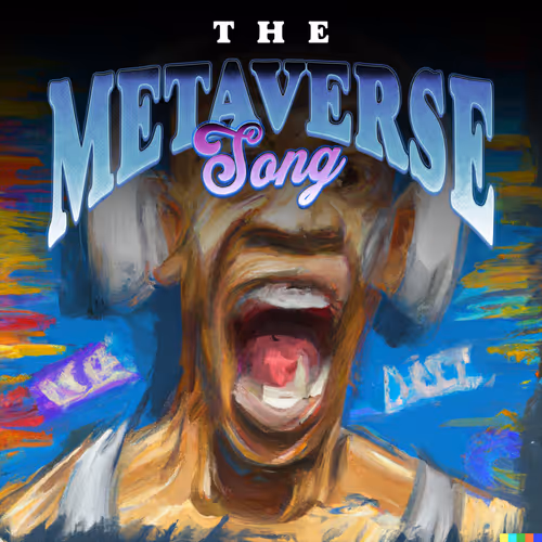 The Metaverse Song