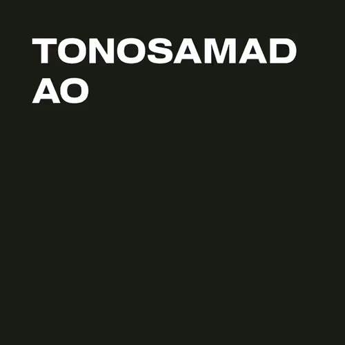 Tonosamadao