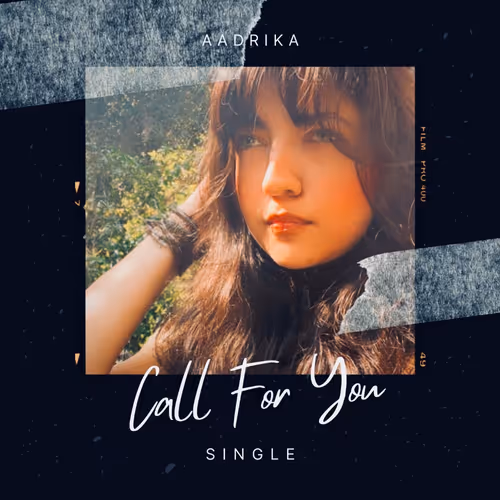 Aadrika Call For You