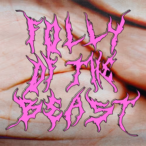 FOLLY OF THE BEAST #10