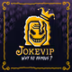 JOKEVIP - WHY SO FAMOUS?