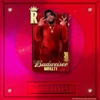 Budweiser Royalty X Dtheflyest