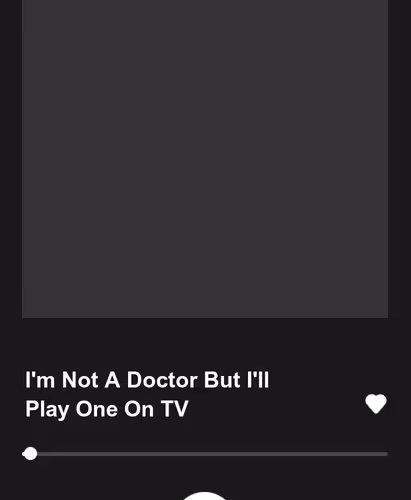 I'm Not A Doctor But I'll Play One On TV