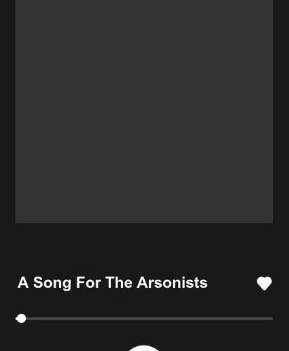 A Song For The Arsonists