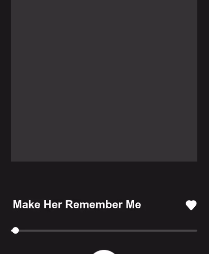 Make Her Remember Me