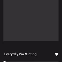 Everyday I'm Minting