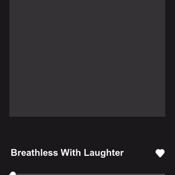 Breathless With Laughter