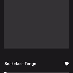 Snakeface Tango