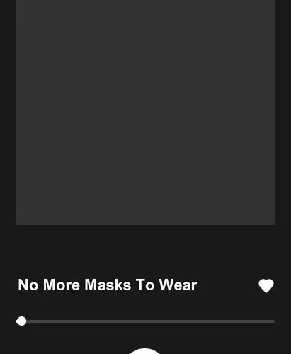 No More Masks To Wear